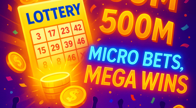 Micro Bets, Mega Wins: The Lottery Trend Players Love Today