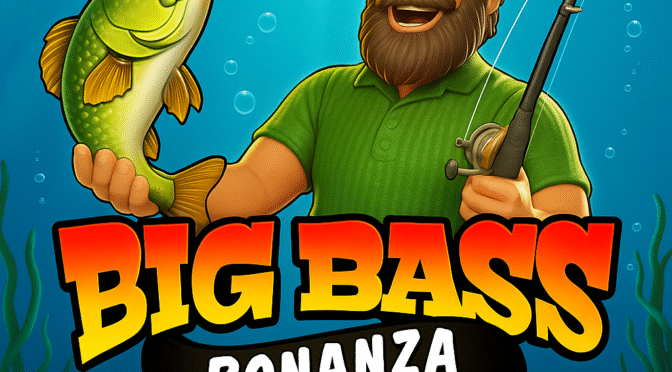 Big Bass Bonanza: Reel in Massive Wins with Every Catch